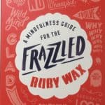 Cover image of Frazzled by Ruby Wax.
