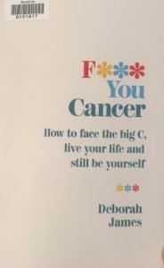 Cover image of F*** You Cancer by Deborah James