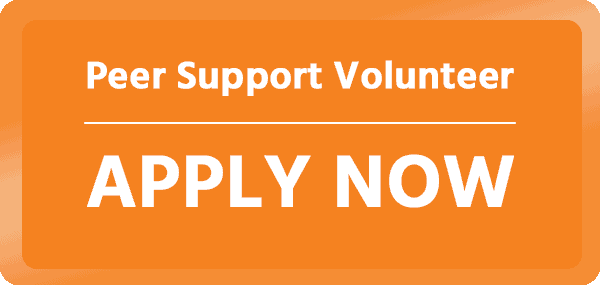 Button: Peer Support Volunteer APPLY NOW