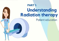 Title screen with an animated nurse standing in front of an MRI machine. Blue text says 'Part 1. Understanding radiation therapy. Patient education.