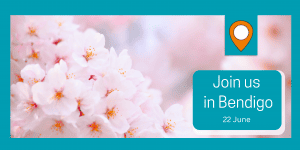 image of pink cherry blossoms with the text 'Join us in Bendigo, 22 June'.