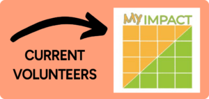 Current volunteers: My Impact portal