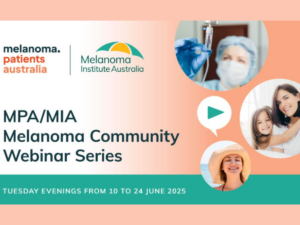 MPA/MIA Melanoma Community Webinar Series
