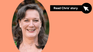 Read Chris' story in black text with a photo of Chris against an orange background.