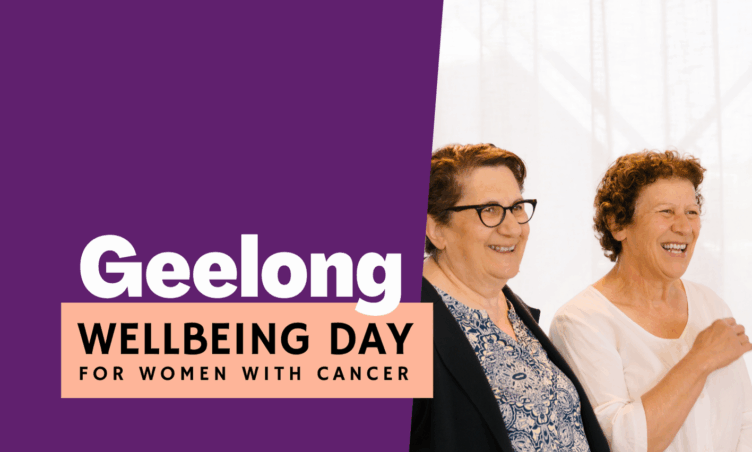 Geelong Wellbeing Day for women with cancer