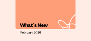 What's New - February 2026