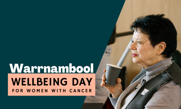 Warrnambool Wellbeing Day for women with cancer