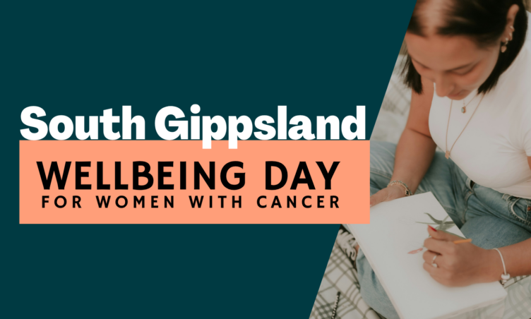 South Gippsland Wellbeing Day for women with cancer